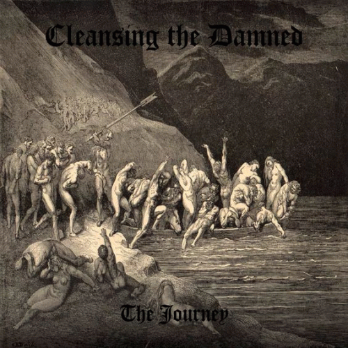 Cleansing The Damned : The Journey